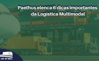 Paethus elenca 6 dicas importantes da Logística Multimodal