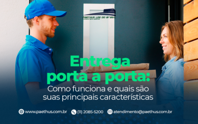Entrega porta a porta: como funciona e quais são suas principais características
